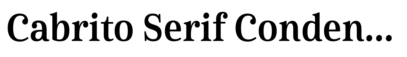 Cabrito Serif Condensed Bold